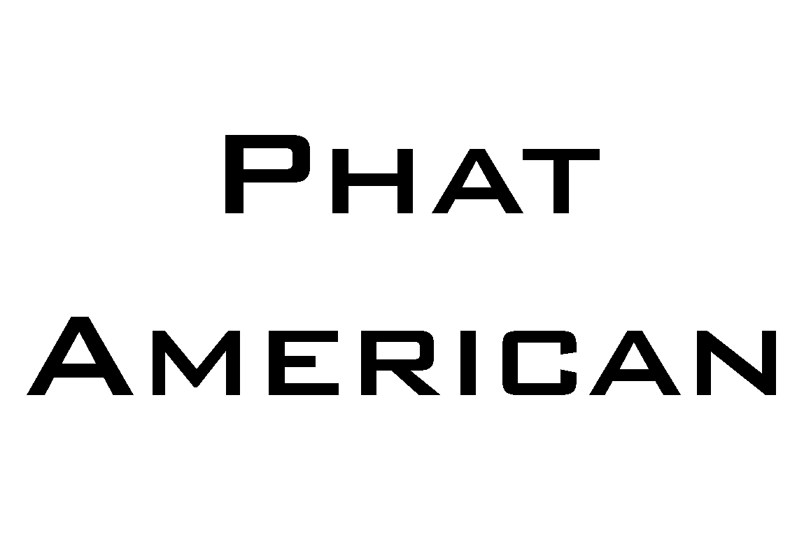 Phat American
